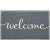 Grey welcome  + $8.00 