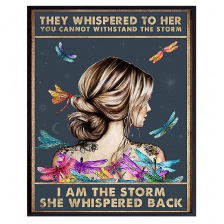 They Whispered to Her You Cannot Withstand The Storm Wall Decor