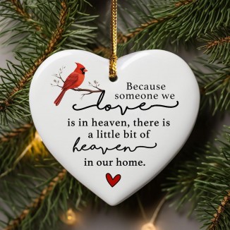 Because Someone We Love Is In Heaven Ornament, Memorial Ornament