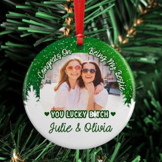 Personalized Congrats on Being My Bestie Photo Ornament