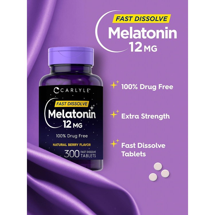 Carlyle Melatonin 12 mg Fast Dissolve 300 Tablets | Drug Free | Natura